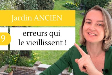 Jardin ancien 9 erreurs qui le vieillissent !